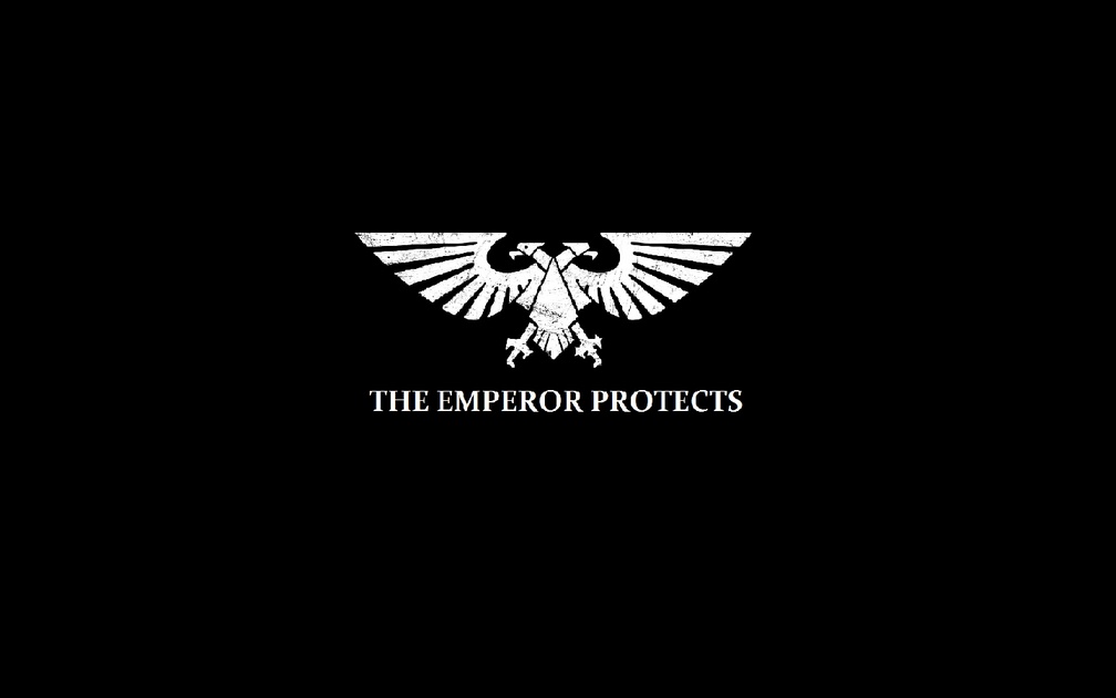The Emperor Protects