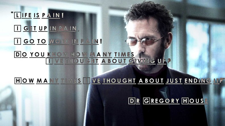 dr_house_quotes_pain.jpg