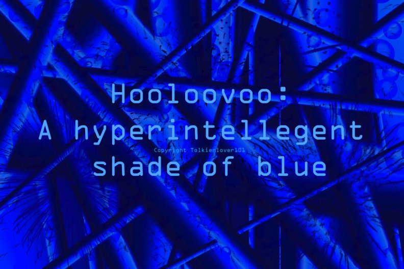Hooloovoo: A shade of blue