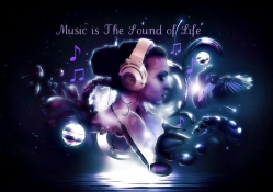 Music is The Sound of Life