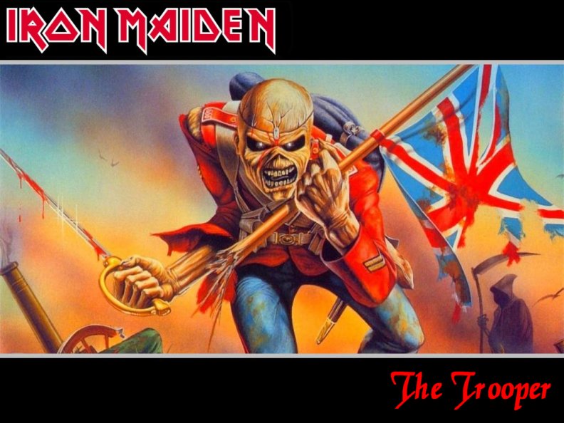 Iron Maiden _ The Trooper