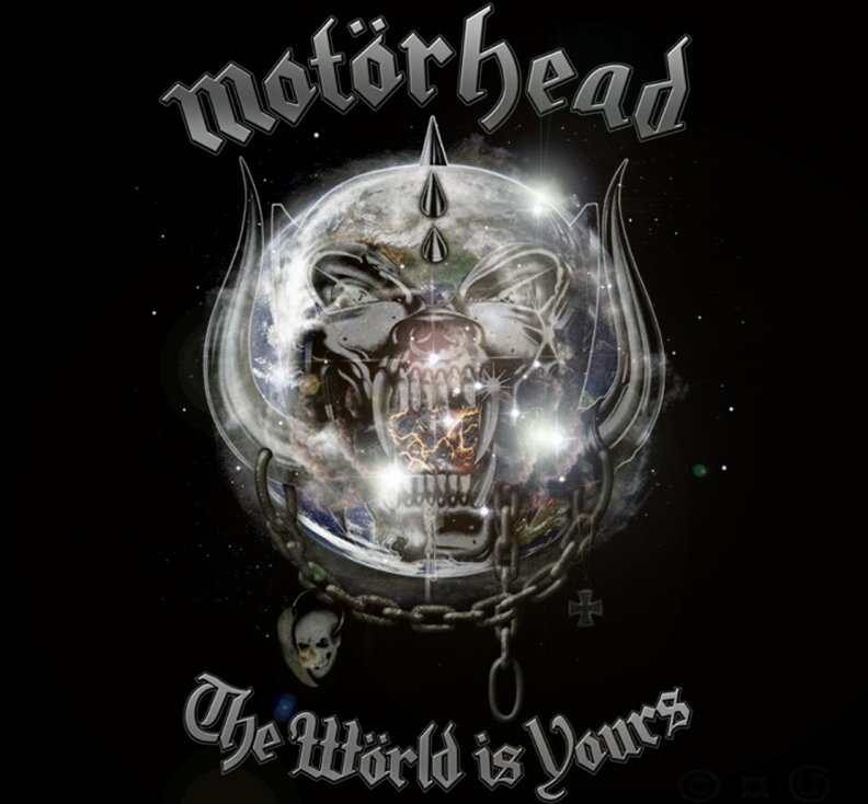 Motorhead _ My world is yours