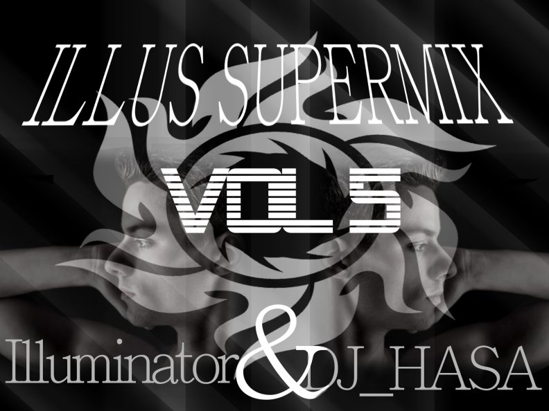 Illus Supermix Vol. 5 (mixxed by DJ_HASA)