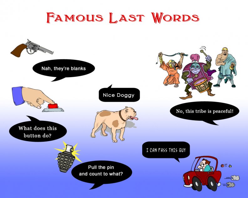 famous_last_words.jpg