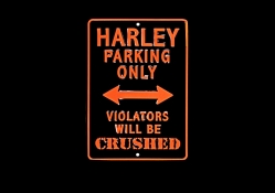 Harley Davidson Parking Only!