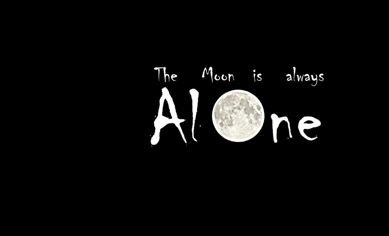 the_moon_is_always_alone.jpg