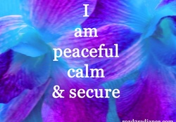 I ampeaceful, calm and secure