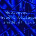Hooloovoo: A shade of blue