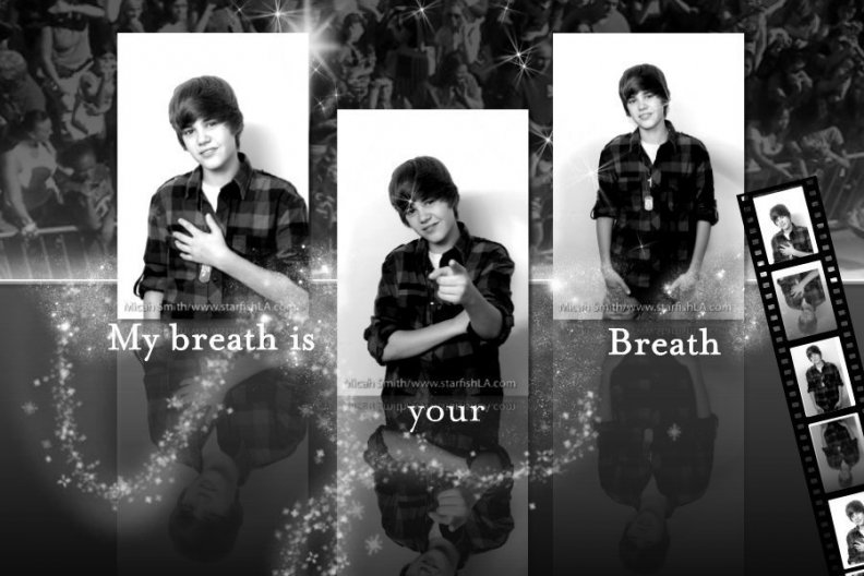 justin bieber my breath is your breath