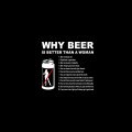 Why beer is better than the woman..widescreen