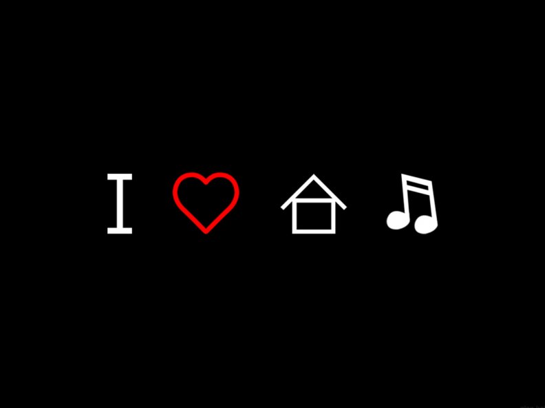 I love House Music